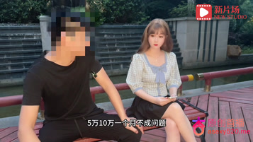 诱骗清纯学生妹下海拍小电影被操的高潮迭起 - 师师